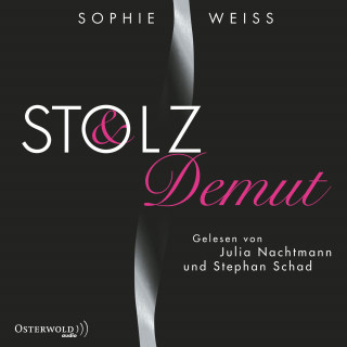 Sophie Weiss: Stolz und Demut