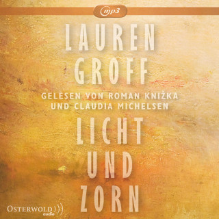 Lauren Groff: Licht und Zorn