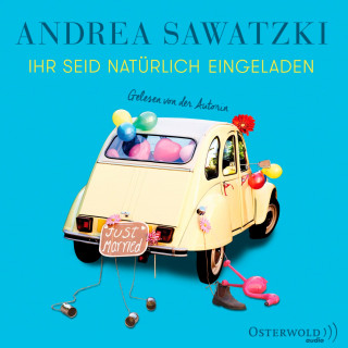Andrea Sawatzki: Ihr seid natürlich eingeladen (Die Bundschuhs 3)