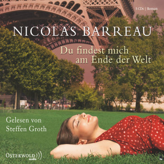 Nicolas Barreau: Du findest mich am Ende der Welt