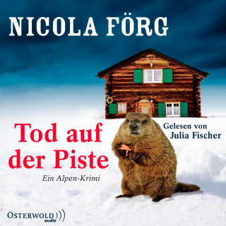 Nicola Förg: Tod auf der Piste (Alpen-Krimis 1)