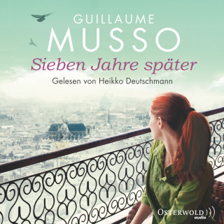 Guillaume Musso: Sieben Jahre später