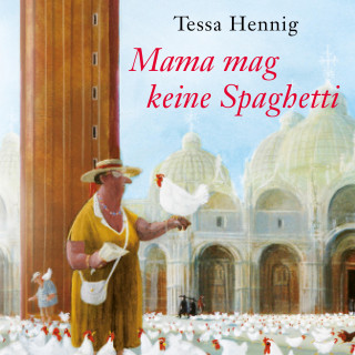 Tessa Hennig: Mama mag keine Spaghetti