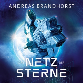 Andreas Brandhorst: Das Netz der Sterne