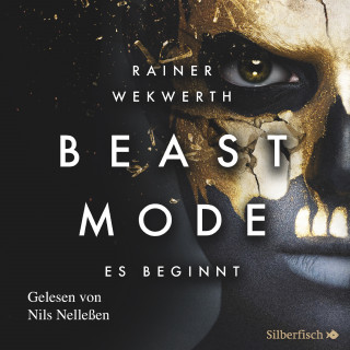 Rainer Wekwerth: Beastmode 1: Es beginnt