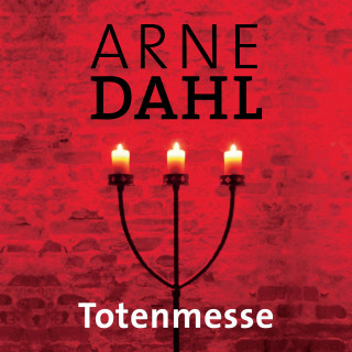 Arne Dahl: Totenmesse (A-Team 7)
