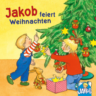 Sandra Grimm: Jakob feiert Weihnachten (Jakob, der kleine Bruder von Conni)