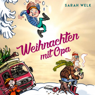 Sarah Welk: Spaß mit Opa 2: Weihnachten mit Opa