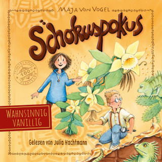 Maja von Vogel: Schokuspokus 2: Wahnsinnig vanillig