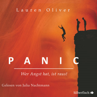 Lauren Oliver: Panic - Wer Angst hat, ist raus