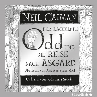 Neil Gaiman: Der lächelnde Odd und die Reise nach Asgard