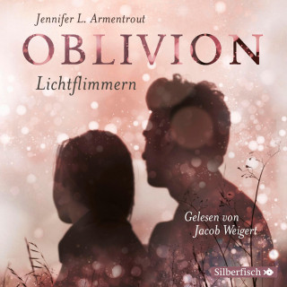 Jennifer L. Armentrout: Obsidian 0: Oblivion 2. Lichtflimmern