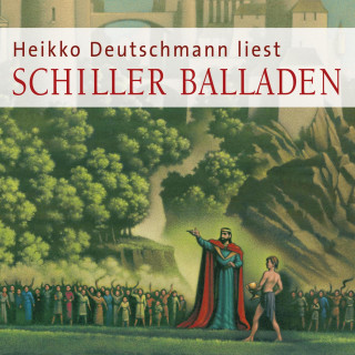 Friedrich Schiller: Balladen