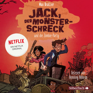 Max Brallier: Jack, der Monsterschreck 2: Jack, der Monsterschreck, und die Zombie-Party