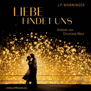 J.P. Monninger: Liebe findet uns