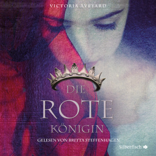 Victoria Aveyard: Die rote Königin (Die Farben des Blutes 1)