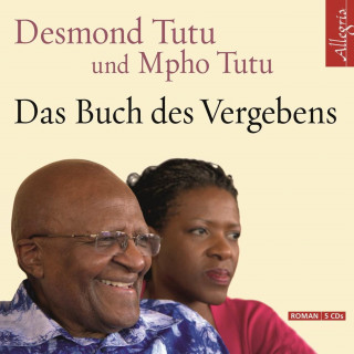 Desmond Tutu, Mpho Tutu: Das Buch des Vergebens