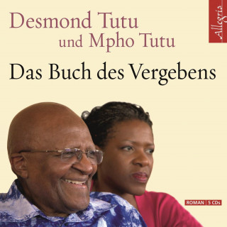 Mpho Tutu, Desmond Tutu: Das Buch des Vergebens