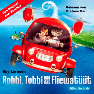 Boy Lornsen: Robbi, Tobbi und das Fliewatüüt - Das Original-Hörbuch zum Film