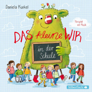 Daniela Kunkel, Matti Krause: Das kleine WIR in der Schule