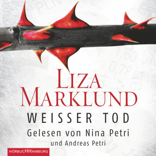 Liza Marklund: Weißer Tod