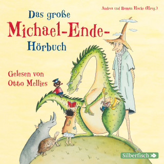 Michael Ende: Das große Michael-Ende-Hörbuch
