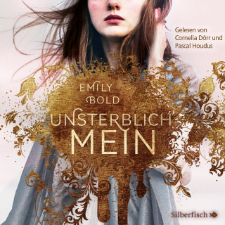 Emily Bold: The Curse 1: UNSTERBLICH mein