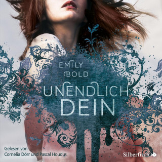 Emily Bold: The Curse 2: UNENDLICH dein