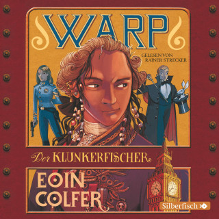 Eoin Colfer: WARP - Der Klunkerfischer
