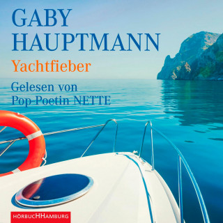 Gaby Hauptmann: Yachtfieber
