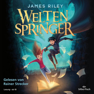 James Riley: Weltenspringer