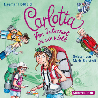 Dagmar Hoßfeld: Carlotta: Carlotta - Vom Internat in die Welt