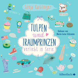 Sonja Kaiblinger: Verliebt in Serie 3: Tulpen und Traumprinzen - Verliebt in Serie, Folge 3