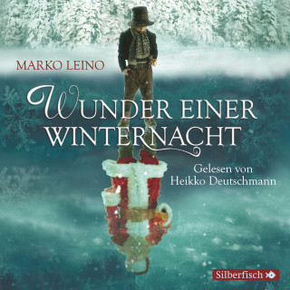 Marko Leino: Wunder einer Winternacht. Die Weihnachtsgeschichte