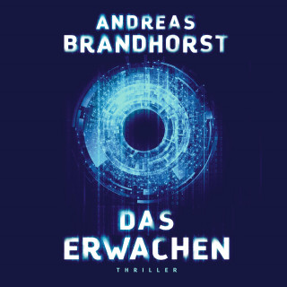 Andreas Brandhorst: Das Erwachen
