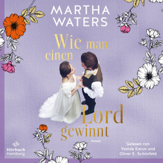 Martha Waters: Wie man einen Lord gewinnt (Regency Romantics 1)