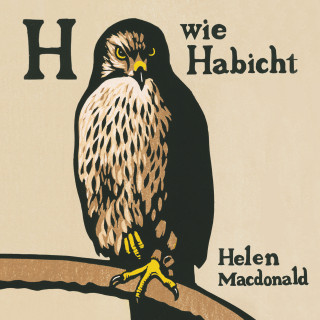 Helen Macdonald: H wie Habicht