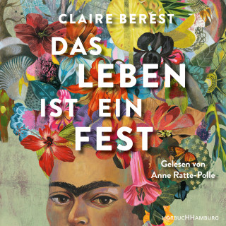 Claire Berest: Das Leben ist ein Fest