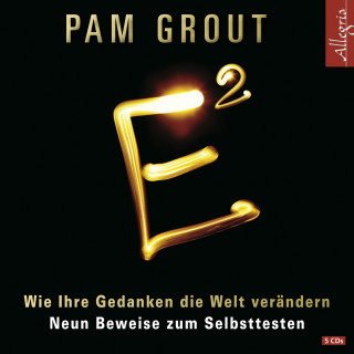 Pam Grout: E²