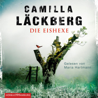 Camilla Läckberg: Die Eishexe (Ein Falck-Hedström-Krimi 10)