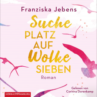 Franziska Jebens: Suche Platz auf Wolke Sieben