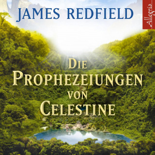 James Redfield: Die Prophezeiungen von Celestine