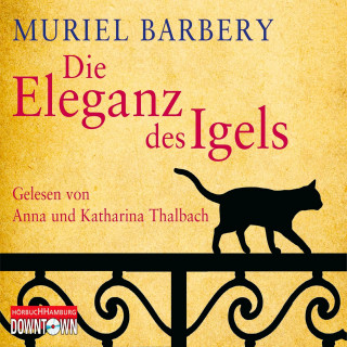Muriel Barbery: Die Eleganz des Igels