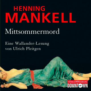 Henning Mankell: Mittsommermord (Ein Kurt-Wallander-Krimi 8)