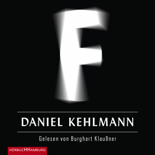 Daniel Kehlmann: F