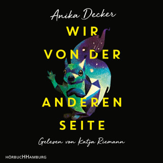 Anika Decker: Wir von der anderen Seite