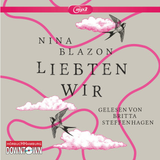 Nina Blazon: Liebten wir