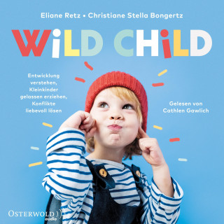 Eliane Retz, Christiane Stella Bongertz: Wild Child