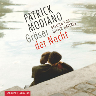 Patrick Modiano: Gräser der Nacht