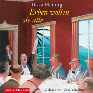 Tessa Hennig: Erben wollen sie alle